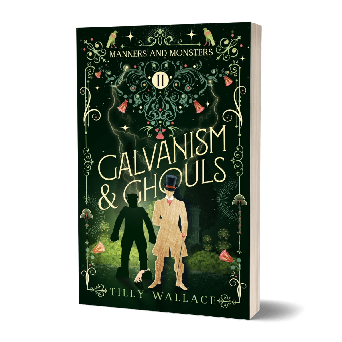 Galvanism and Ghouls special edition paperback with its Kickstarter exclusive green cover