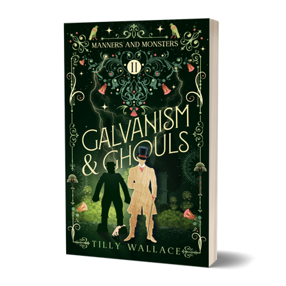 Galvanism and Ghouls special edition paperback with its Kickstarter exclusive green cover