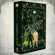Galvanism and Ghouls hardcover